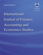 International Journal of  Finance, Accounting and Economics Studies - spring 2023, Volume 4 - Number 1